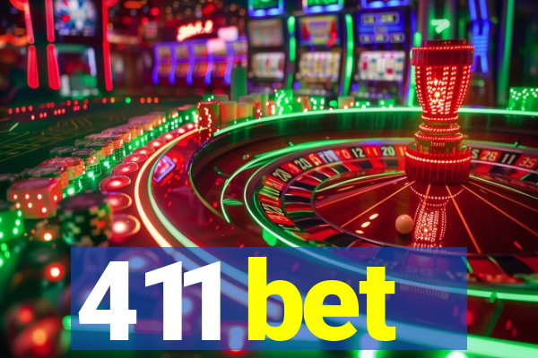 411 bet